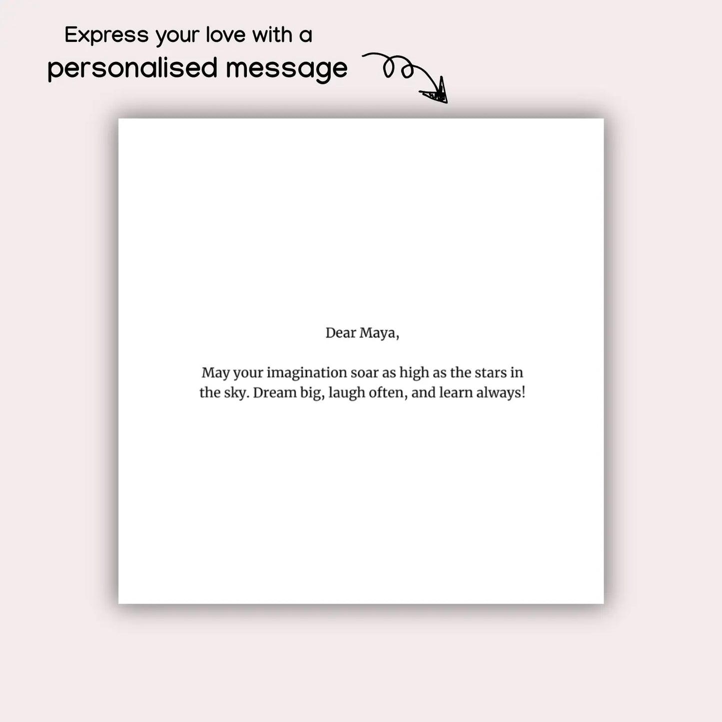 Page in the personalized alphabet storybook displaying a heartfelt message: "Dear Maya, May your imagination soar as high as the stars in the sky. Dream big, laugh often, and learn always!"