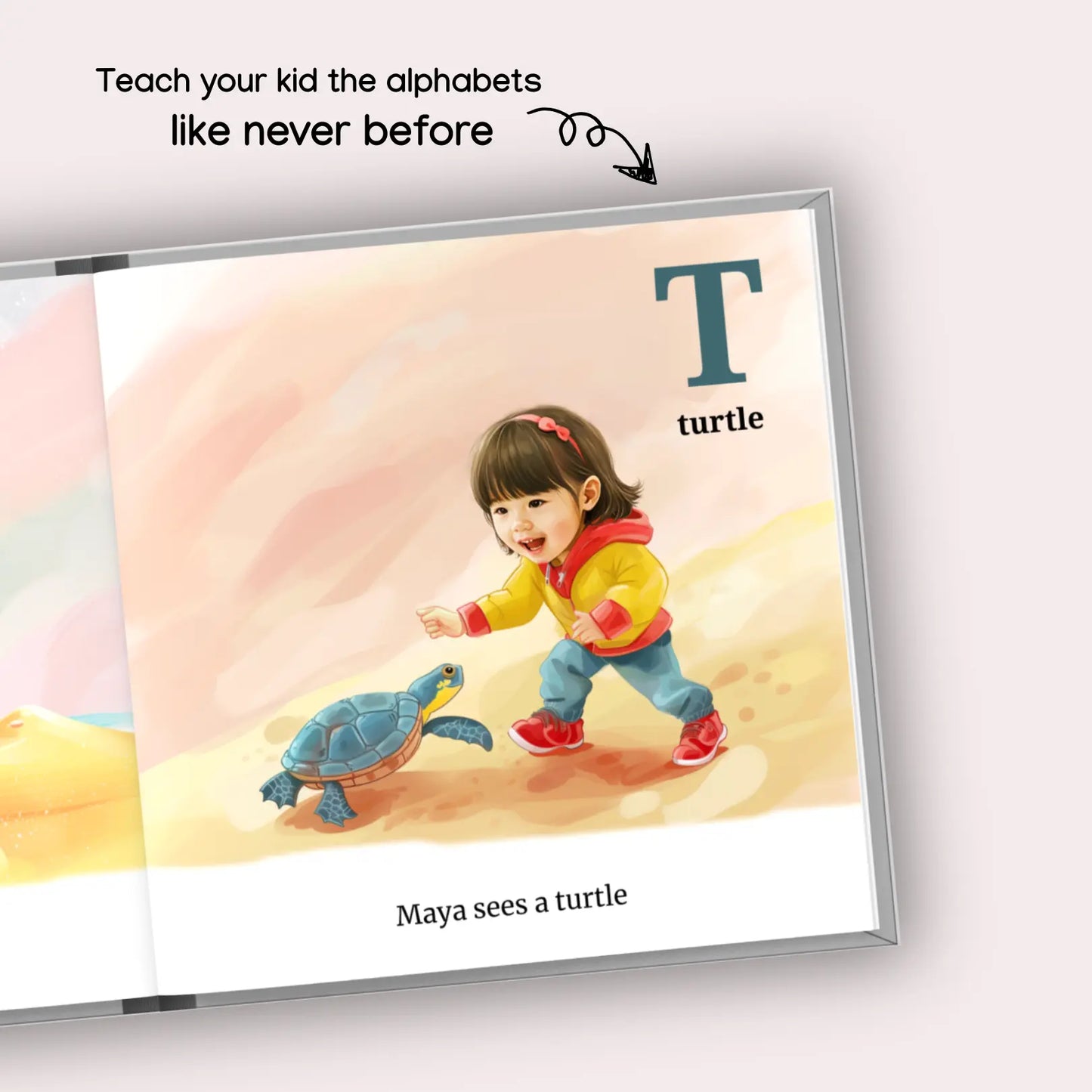 Illustration from the personalized alphabet storybook showing the letter T, the word "turtle," and Maya reaching towards a turtle on a beach. Text says, "Maya sees a turtle."